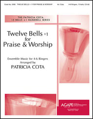 Twelve Bells + 1 for Praise and Worship Handbell sheet music cover Thumbnail